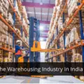 Growth of The Warehousing Industry In India