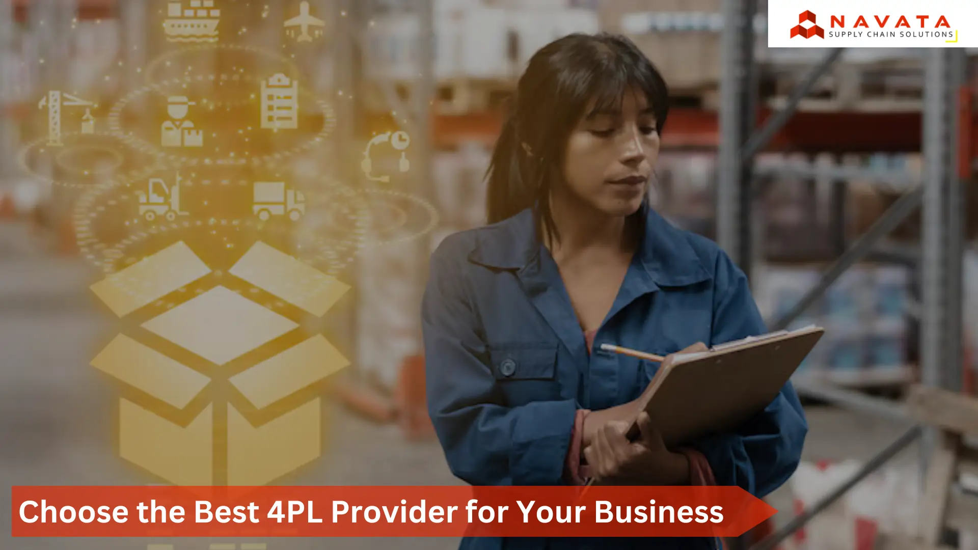 Best 4PL Provider for Your Business