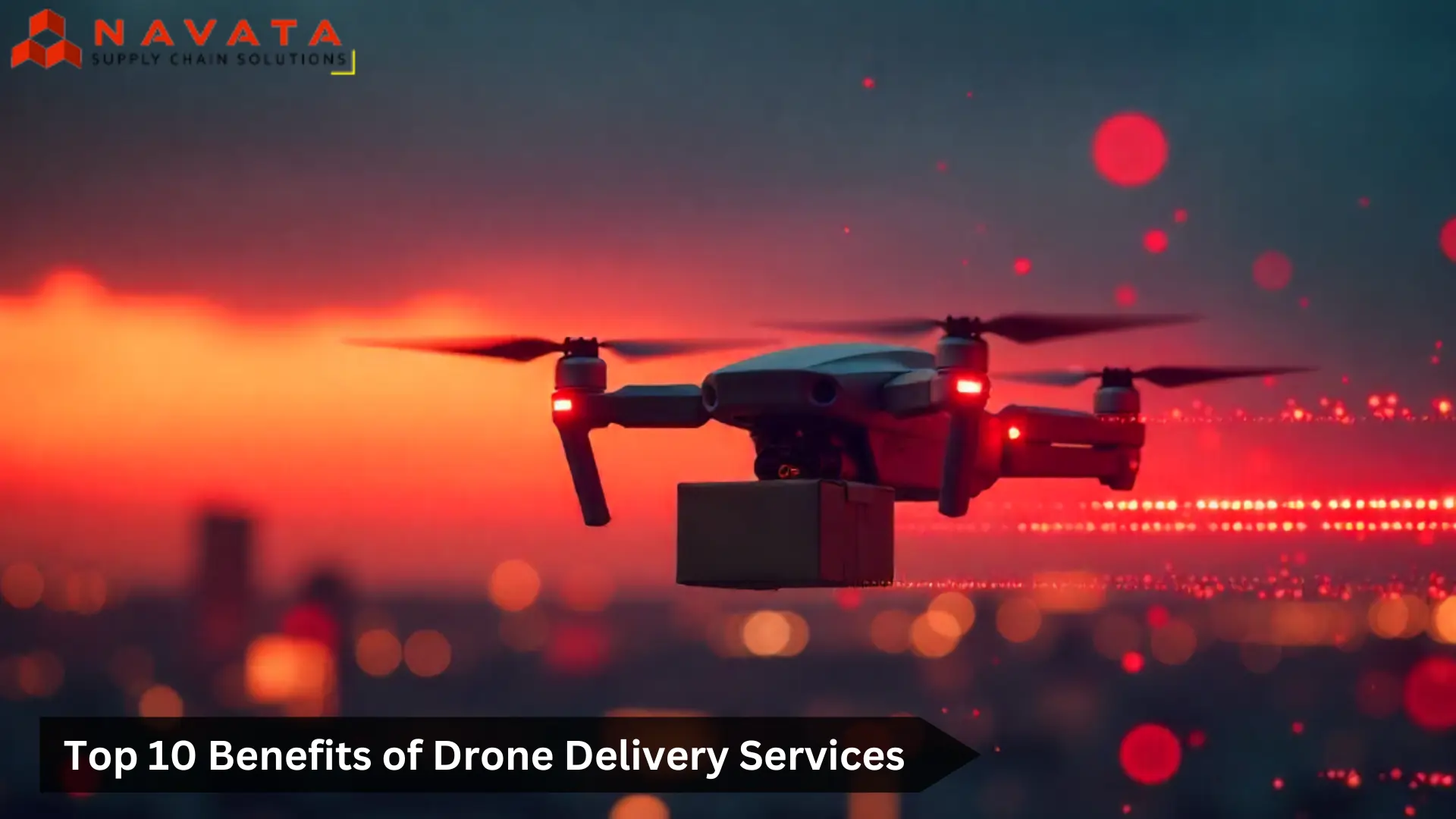 Benefits of Drone Delivery Services